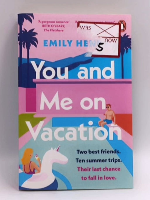 You and Me on Vacation - Emily Henry; 