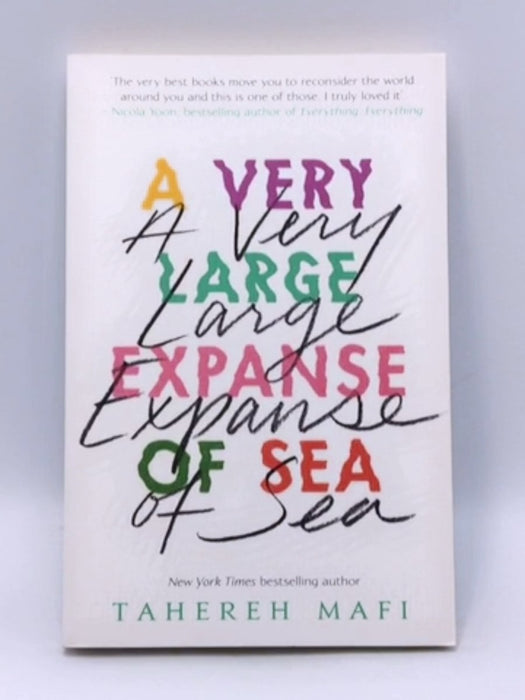 Very Large Expanse Of Sea - Tahereh Mafi; 