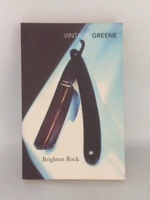Brighton Rock - Graham Greene; 