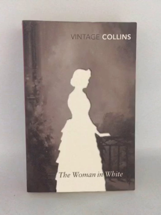 The Woman in White - Wilkie Collins; 