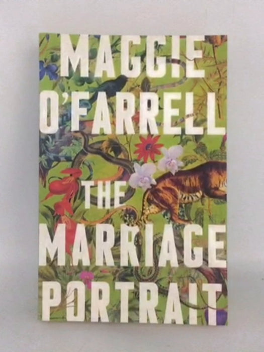 The Marriage Portrait - Maggie O'Farrell; 