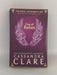 The Mortal Instruments: City of Bones - Cassandra Clare;