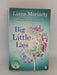 Big Little Lies - Liane Moriarty