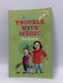 Trouble with Magic - Asha Nehemia; 