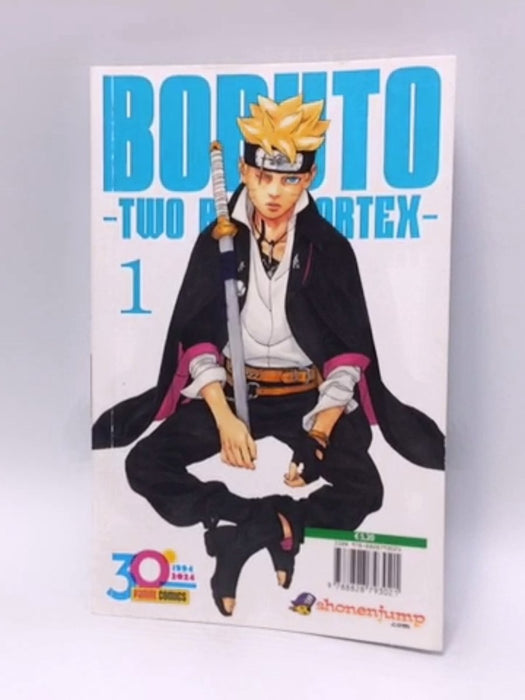 Boruto. Two Blue Vortex, Vol. 1 - Masashi Kishimoto; 