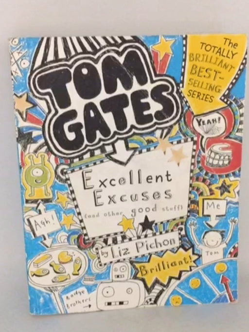 Excellent Excuses (and Other Good Stuff) - Liz Pichon