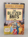 Horrible Histories: The Blitzed Brits - Terry Deary
