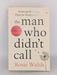 The Man Who Didn't Call - Walsh, Rosie