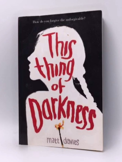 This Thing of Darkness - Matthew Ryan Davies; Carla Jablonski; 