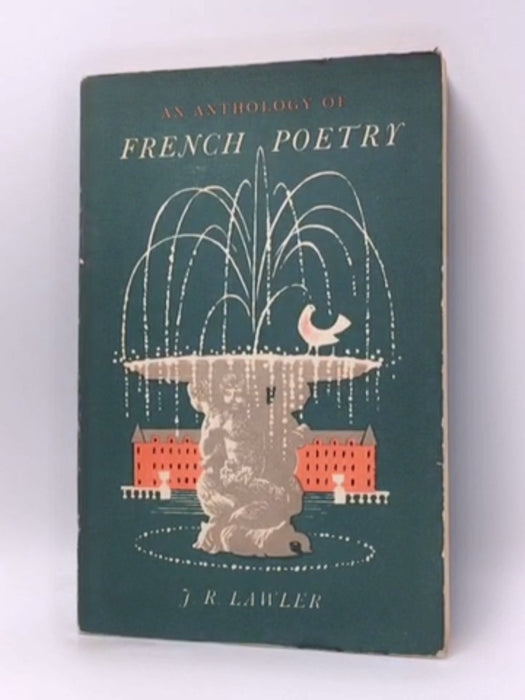 An Anthology of French Poetry - J. R. Lawler