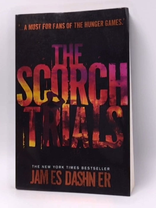 The Scorch Trials - James Dashner