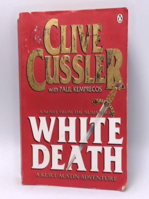 White Death - Clive Cussler; Paul Kemprecos; 