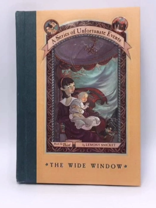 A Series of Unfortunate Events Vol. 3: The Wide Window - Hardcover - Lemony Snicket