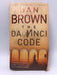 The Da Vinci Code - Dan Brown; 