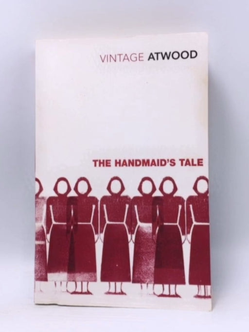 The Handmaid's Tale - Margaret Atwood; 