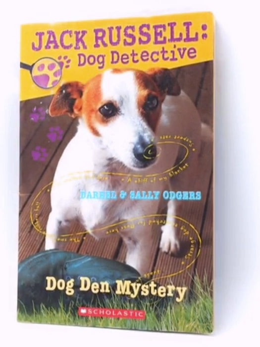 Dog Den Mystery - Darrel Odgers; Sally Odgers; 