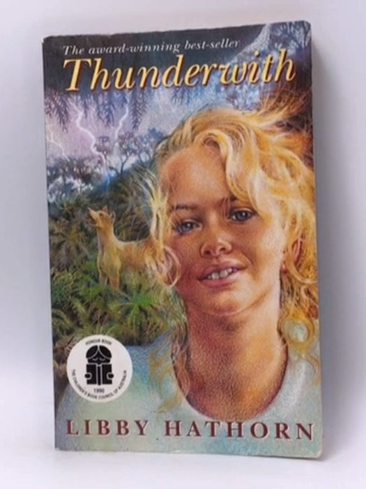 Thunderwith - Libby Hathorn; 