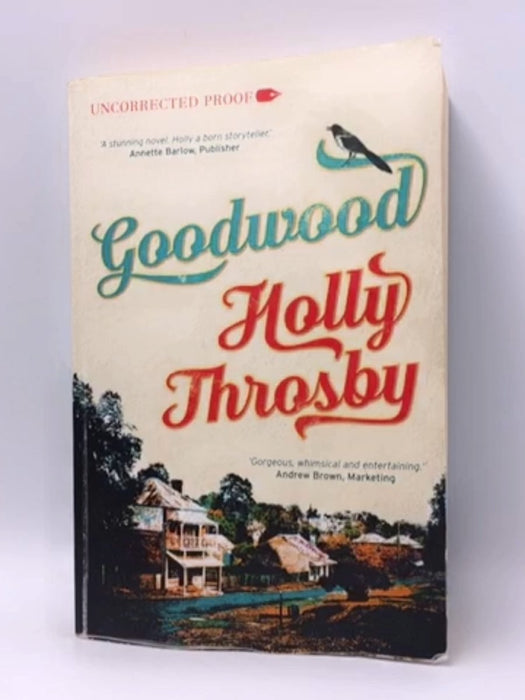 Goodwood - Holly Throsby; 