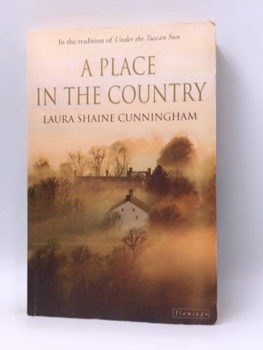 A Place in the Country - Laura Cunningham; 