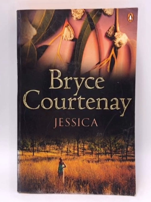 Jessica - Bryce Courtenay; 