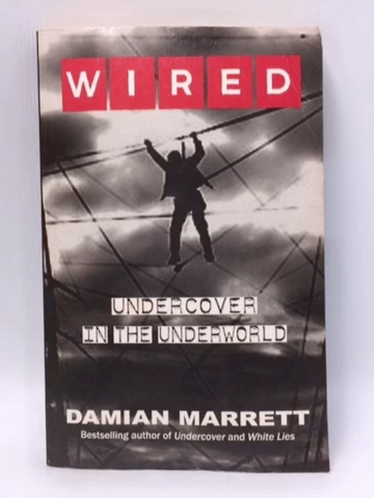 Wired - Damian Marrett; 