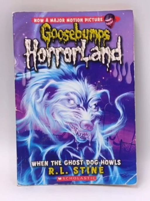 When the Ghost Dog Howls - R. L. Stine