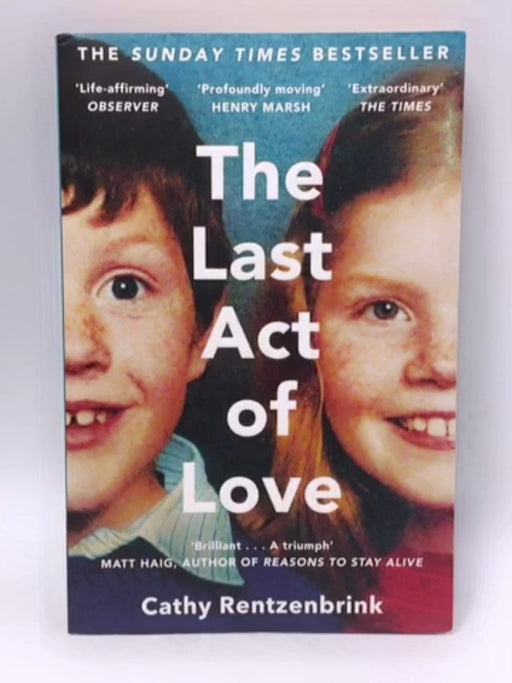 The Last Act of Love - Cathy Rentzenbrink; 