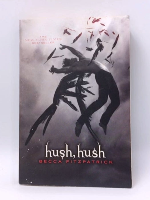 Hush, Hush - Becca Fitzpatrick; 