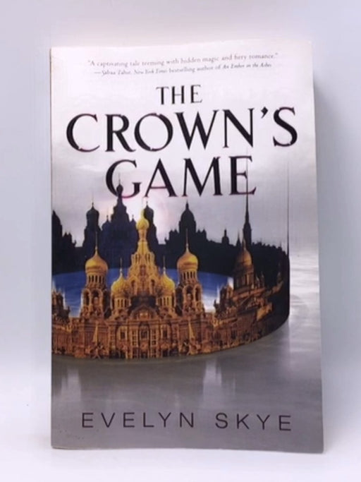 The Crown's Game - Evelyn Skye