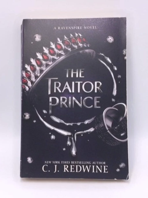 The Traitor Prince - C. J. Redwine; 