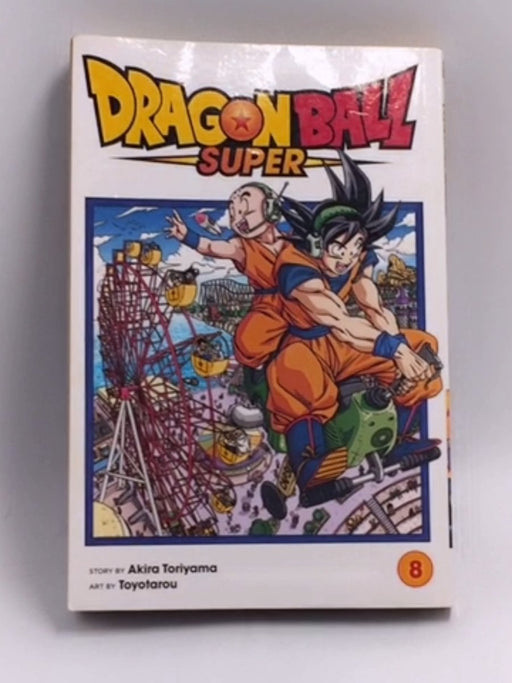Dragon Ball Super, Vol. 8: Sign of Son Goku's Awakening  -  Akira Toriyama