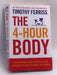 The 4-hour Body - Timothy Ferriss