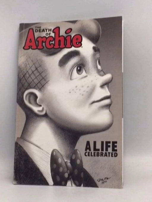 The Death of Archie: A Life Celebrated - Paul Kupperberg