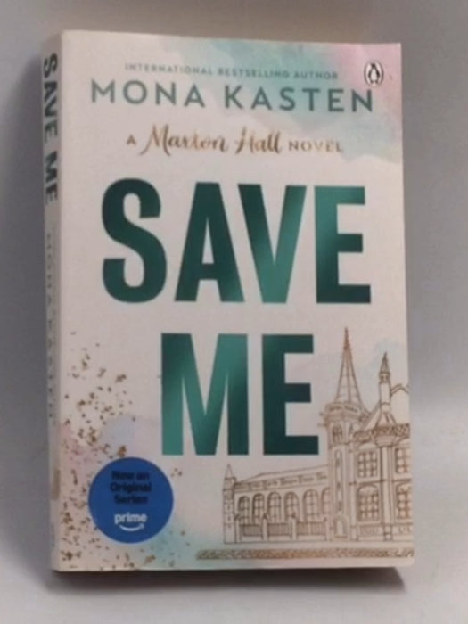 Save Me   - Mona Kasten
