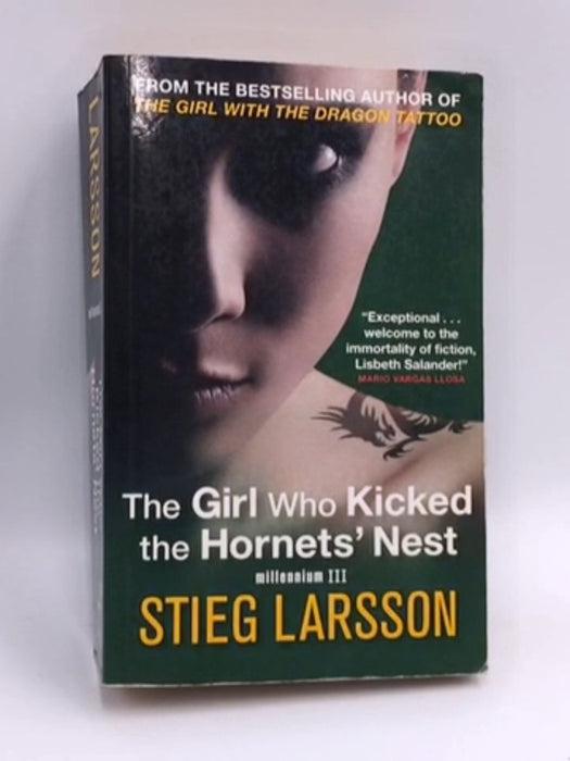 The Girl Who Kicked the Hornet's Nest - Stieg Larsson