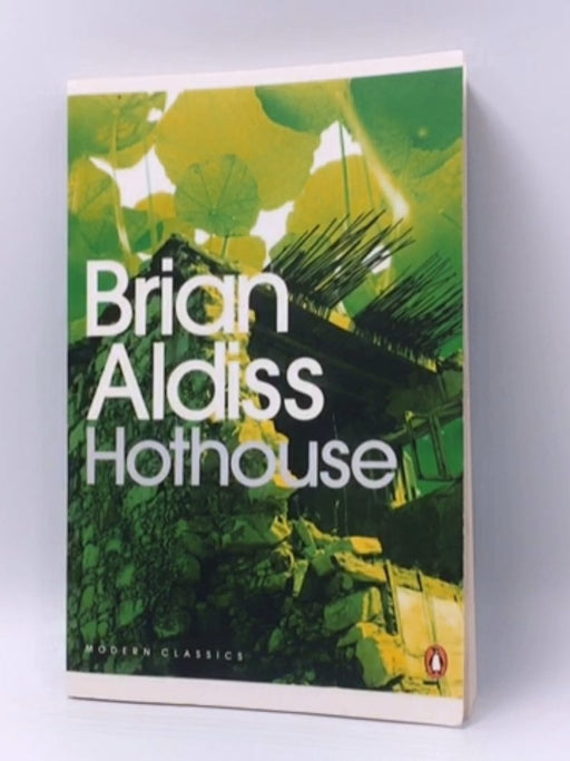 Hothouse - Brian Aldiss; 