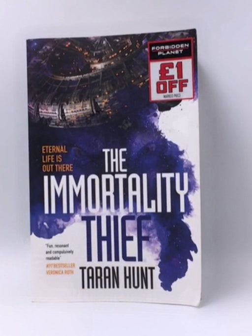 Immortality Thief - Taran Hunt; 