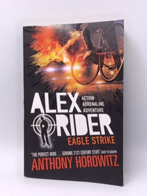 Alex Rider: Eagle Strike - Anthony Horowitz