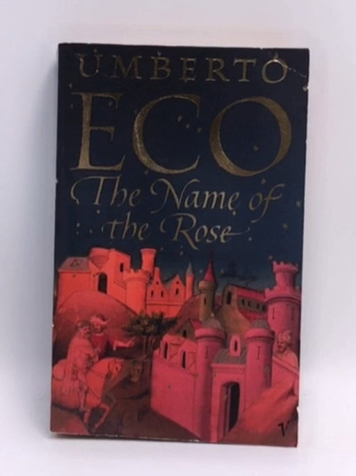 The Name of the Rose - Umberto Eco; 