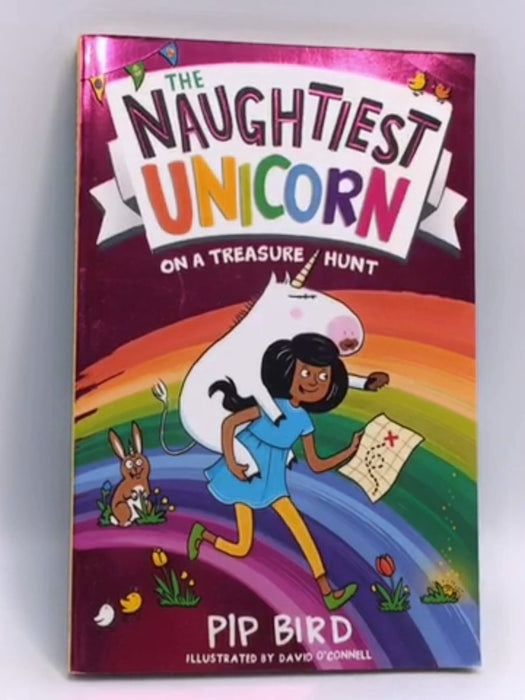 The Naughtiest Unicorn on a Treasure Hunt - Pip Bird; 