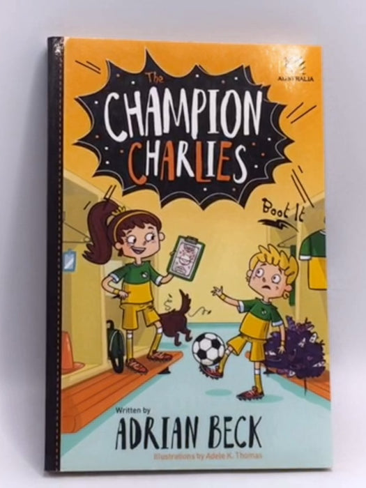 Champion Charlies 2: Boot It, The - Adrian Beck; 