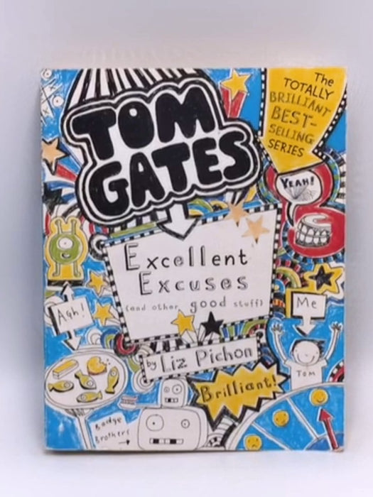 Excellent Excuses (and Other Good Stuff) - Liz Pichon