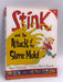 Stink and the Attack of the Slime Mold - Megan McDonald; 