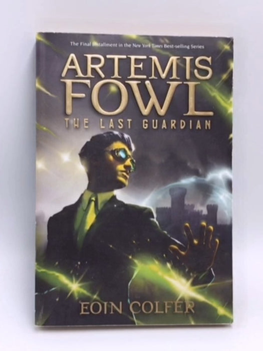 Artemis Fowl The Last Guardian - Eoin Colfer; 