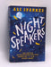 Night Speakers - Ali Sparkes; 