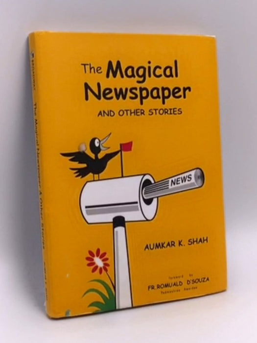 The Magical Newspaper and Other Stories- (Hardcover) - Aumkar Kishore Shah; 