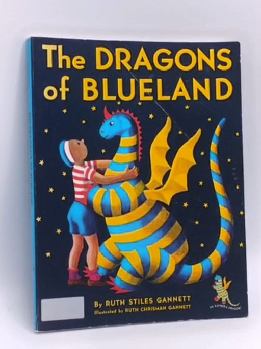 The Dragons of Blueland - Ruth Stiles Gannett; 