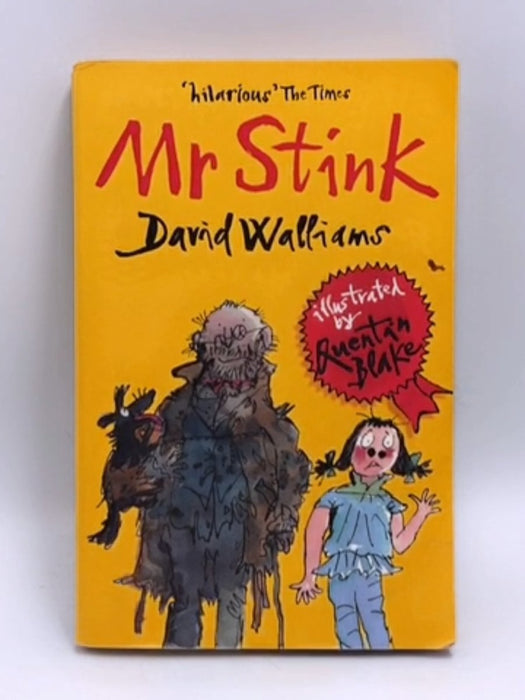Mr Stink - David Walliams; Quentin Blake