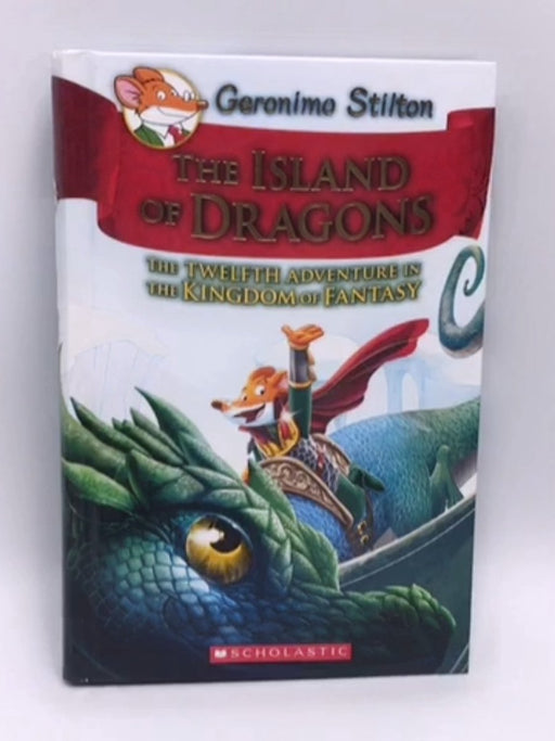 Island of Dragons - Hardcover - Geronimo Stilton; 