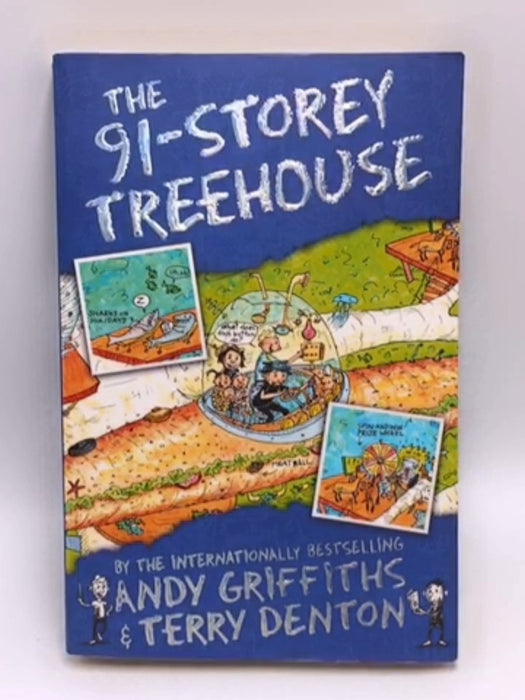 The 91-Storey Treehouse - Andy Griffiths; 